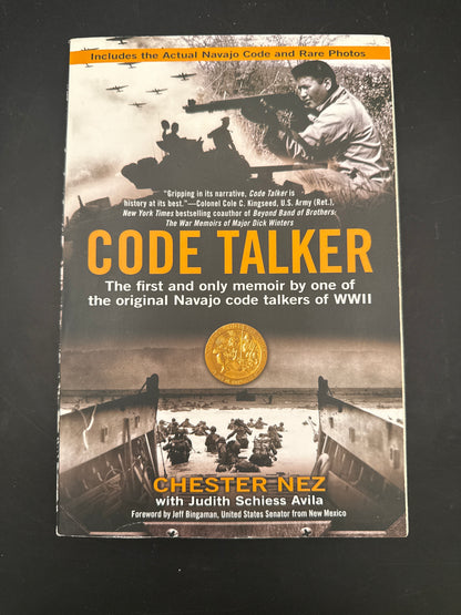 Code Talker The First and Only Memoir By One of the Original Navajo Code Talkers of WWII