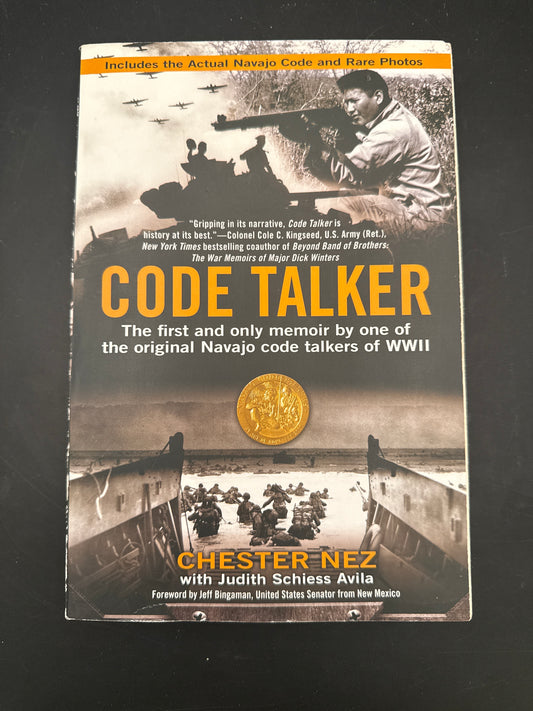 Code Talker The First and Only Memoir By One of the Original Navajo Code Talkers of WWII