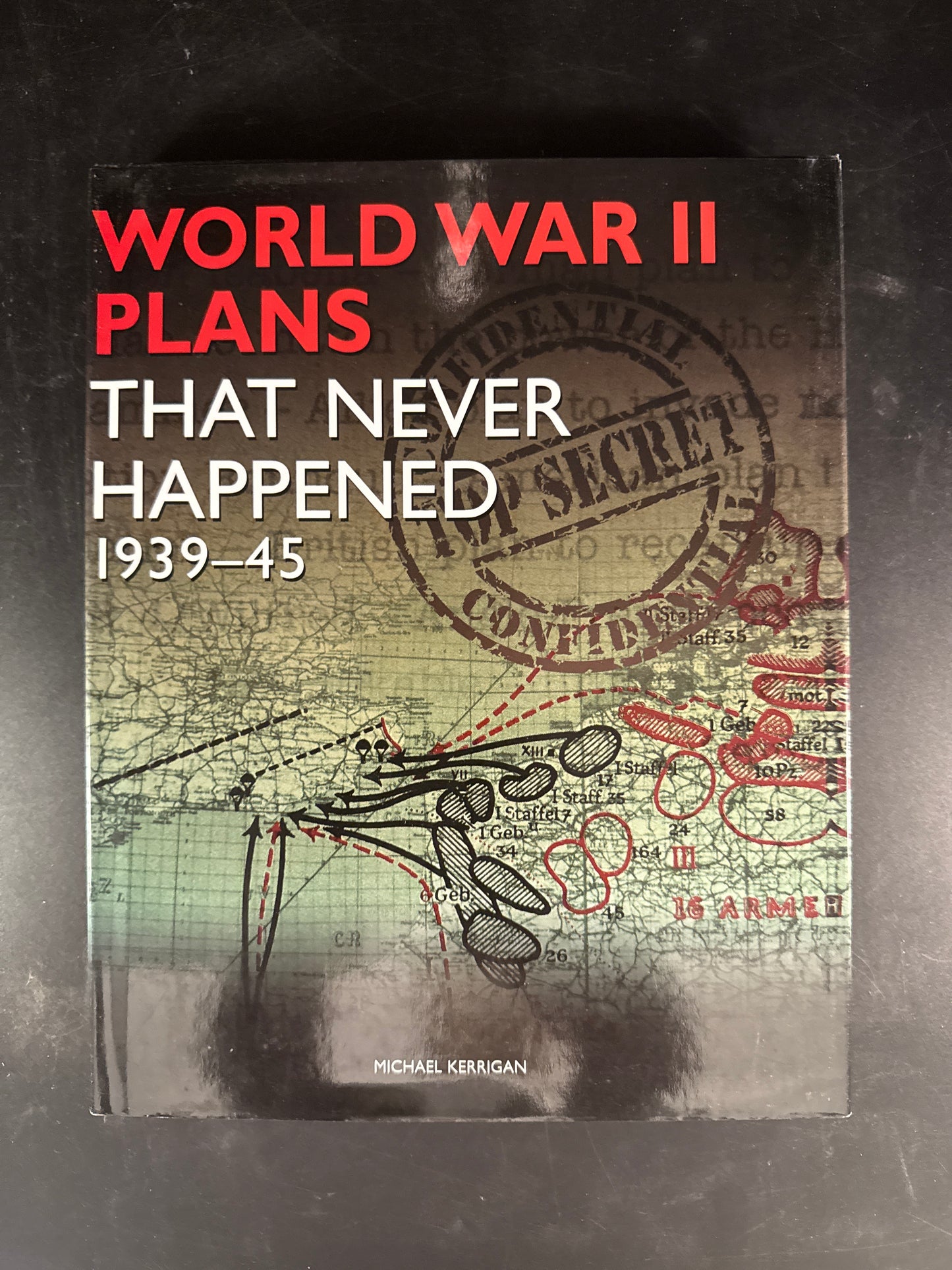 World War II Plans That Never Happened 1939-45