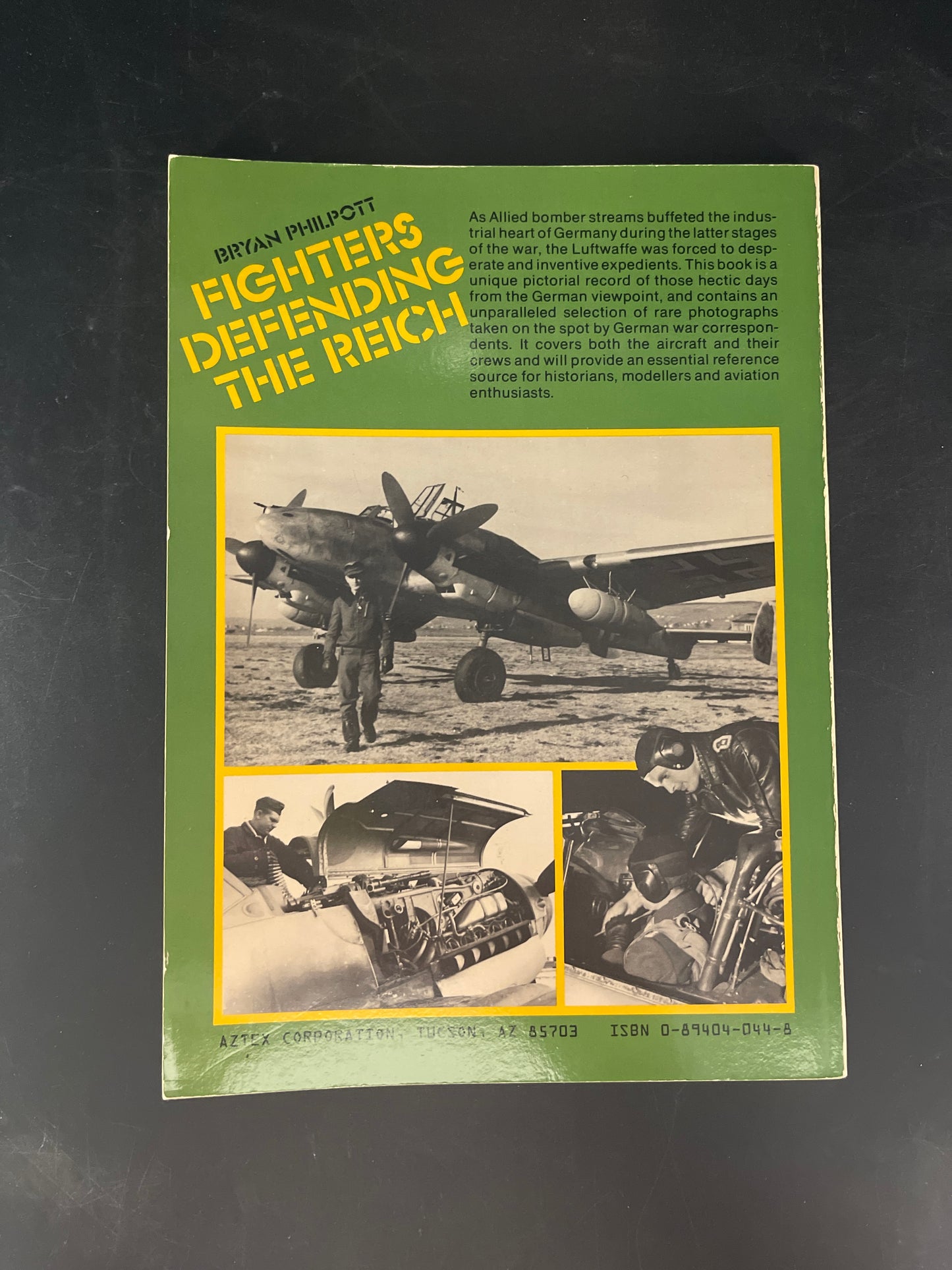 Fighters Defending the Reich A Selection of German Wartime Photographs from the Bundesarchiv, Koblenz
