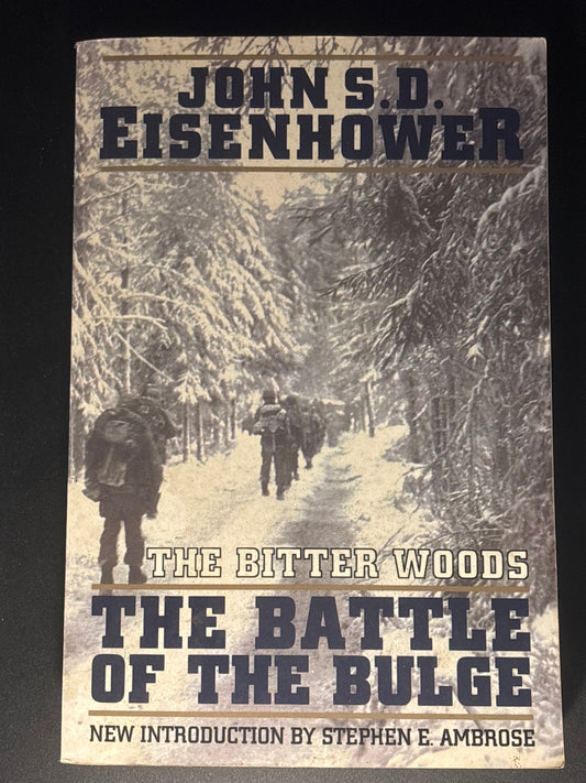 The Bitter Woods The Battle of the Bulge