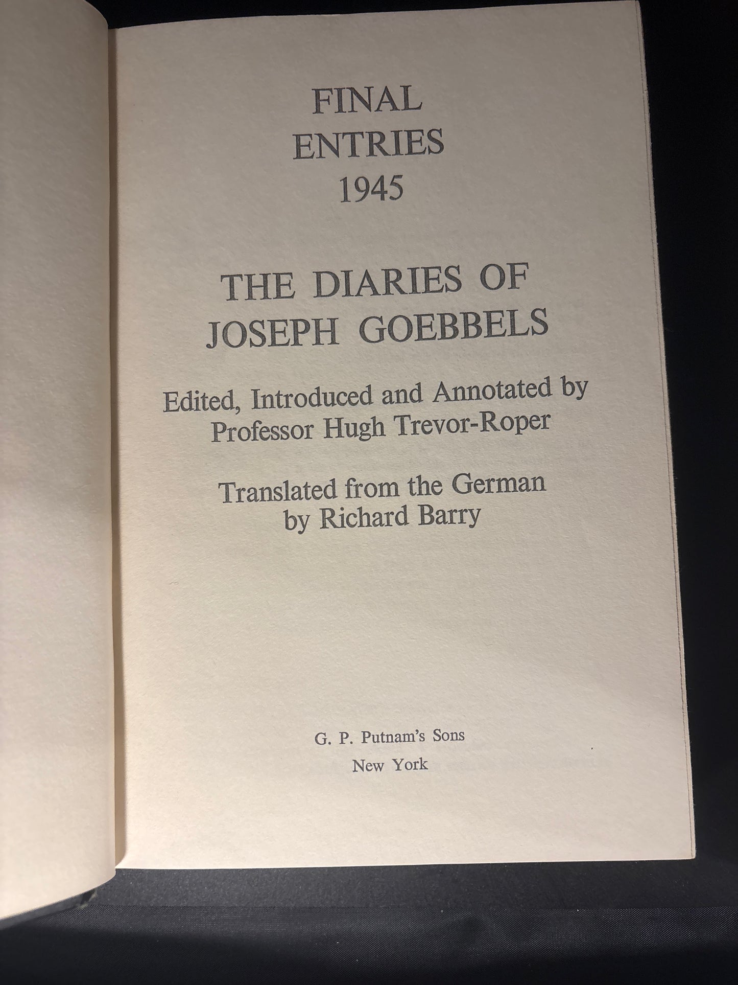 Final Entries 1945: The Diaries of Joseph Goebbels