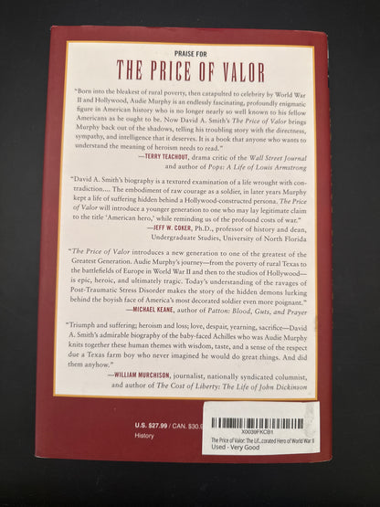 The Price of Valor The Life of Audie Murphy, America's Most Decorated Hero of World War II