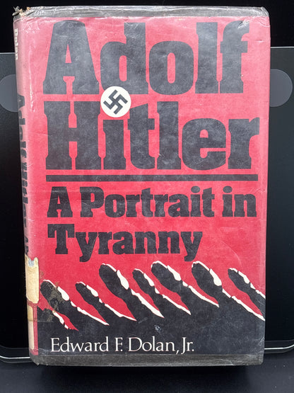 Adolf Hitler: A Portrait in Tyranny