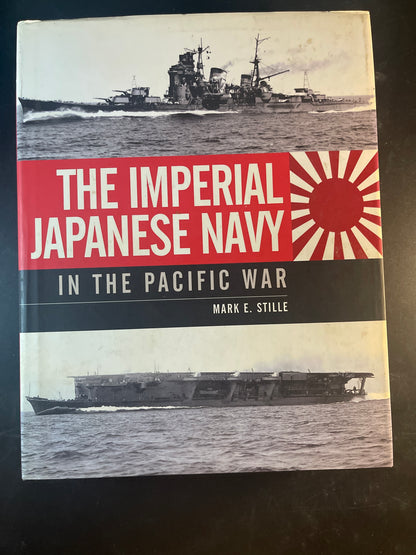 The Imperial Japanese Navy in the Pacific War