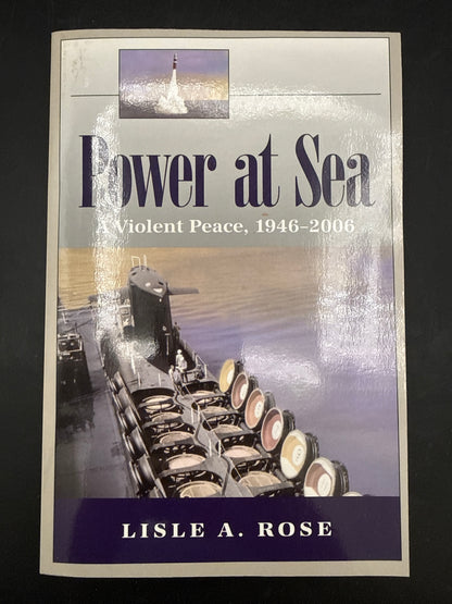 Power at Sea: Violent Peace, 1946–2006