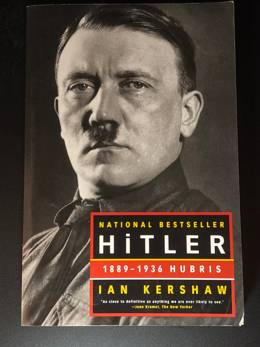 Hitler, 1889-1936 Hubris