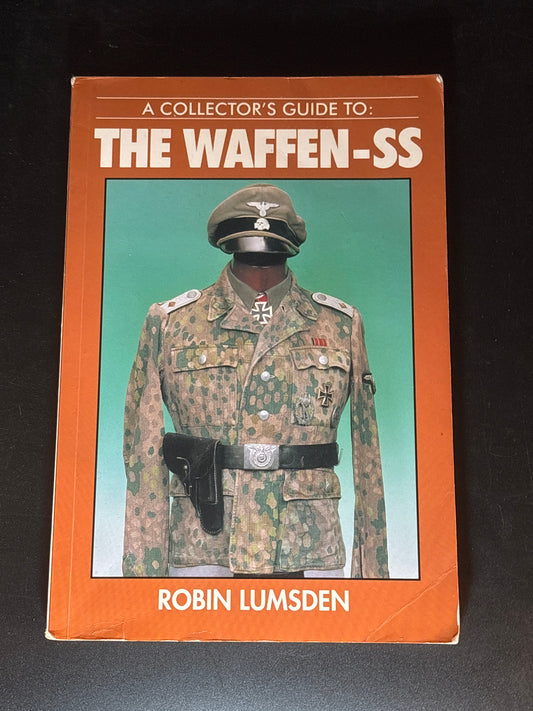 A Collector's Guide to the Waffen-SS