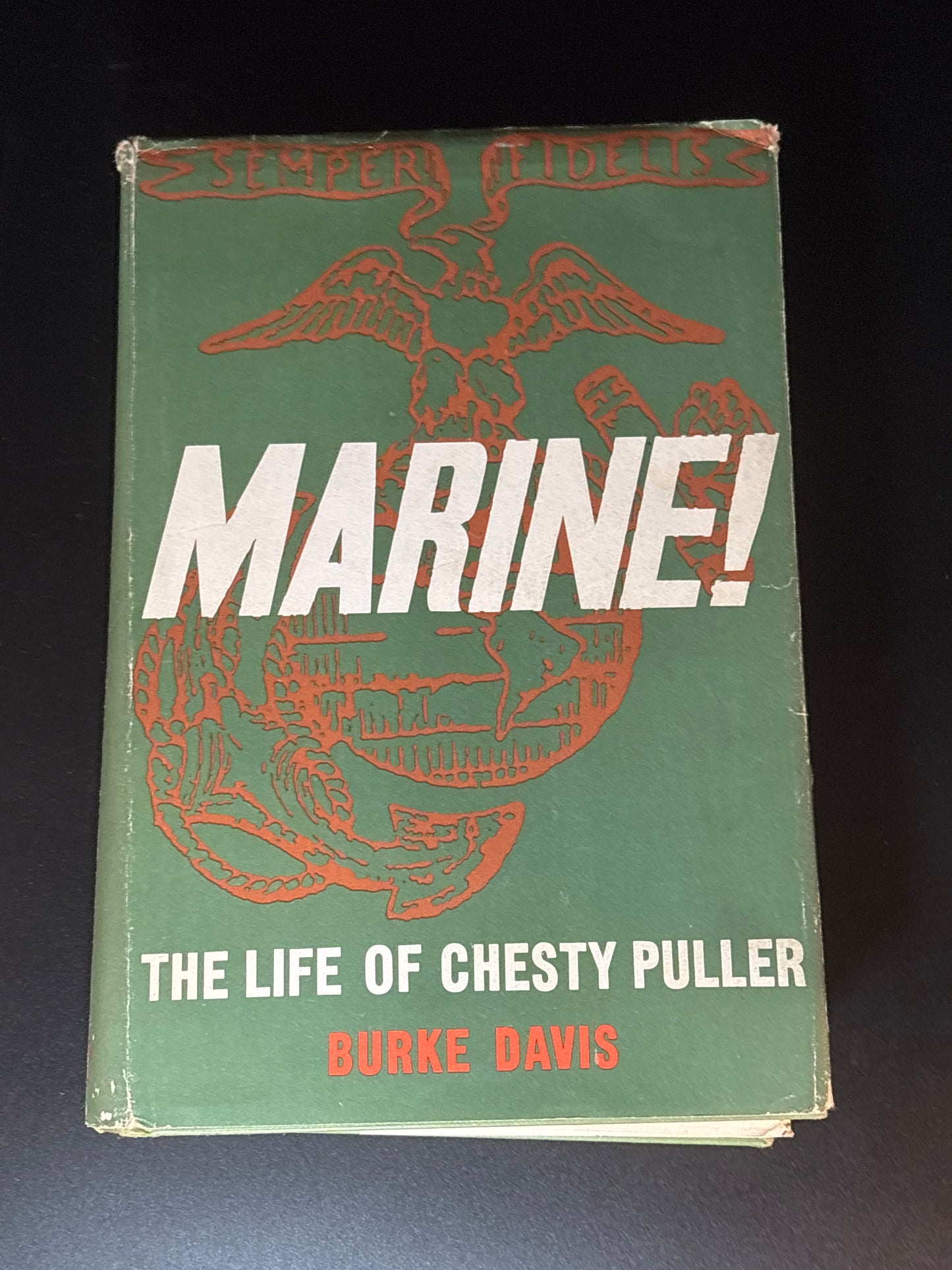 MARINE!: The Life of Chesty Puller