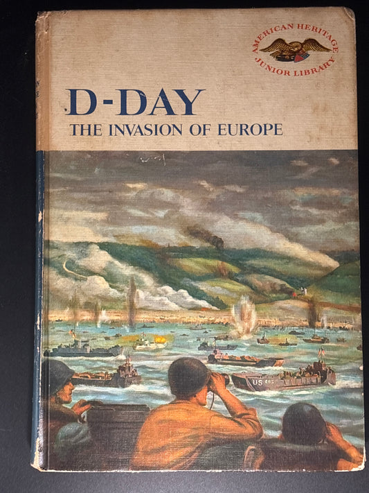 D-Day: The Invasion of Europe