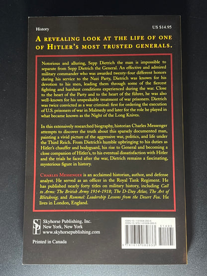 Hitler's Gladiator The Life and Wars of Panzer Army Commander Sepp Dietrich